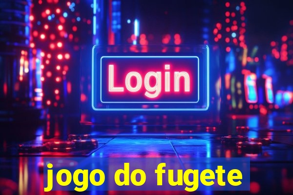 jogo do fugete